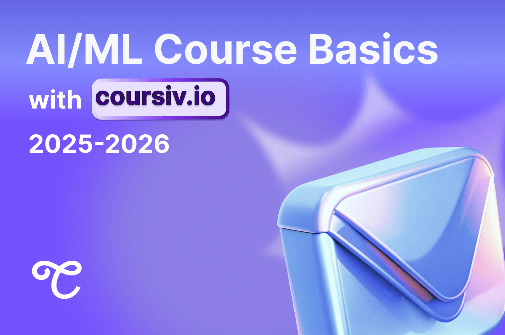 AI-ML Basics Courses by Coursiv.io in 2025-2026
